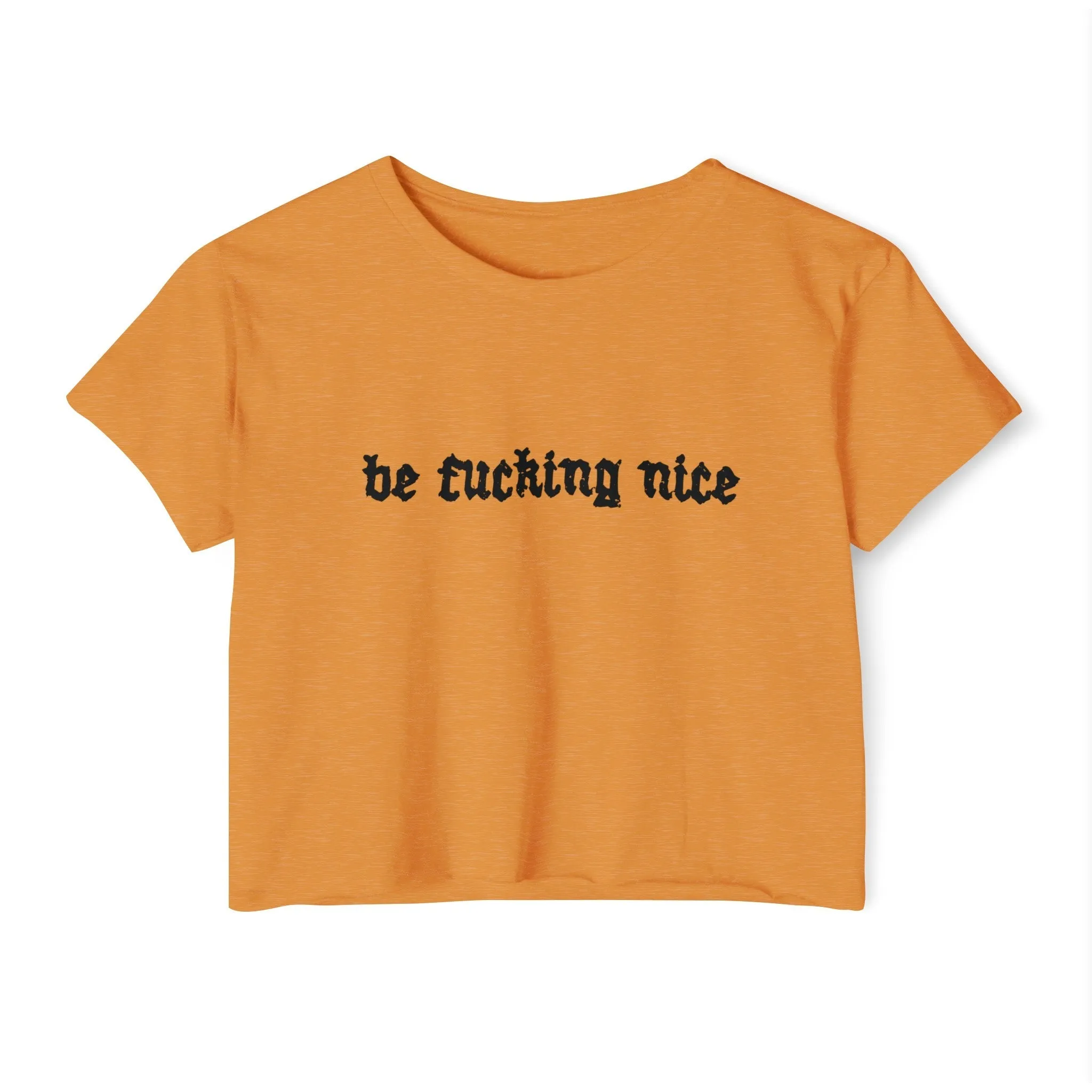 Be Fucking Nice Women's Lightweight Crop Top